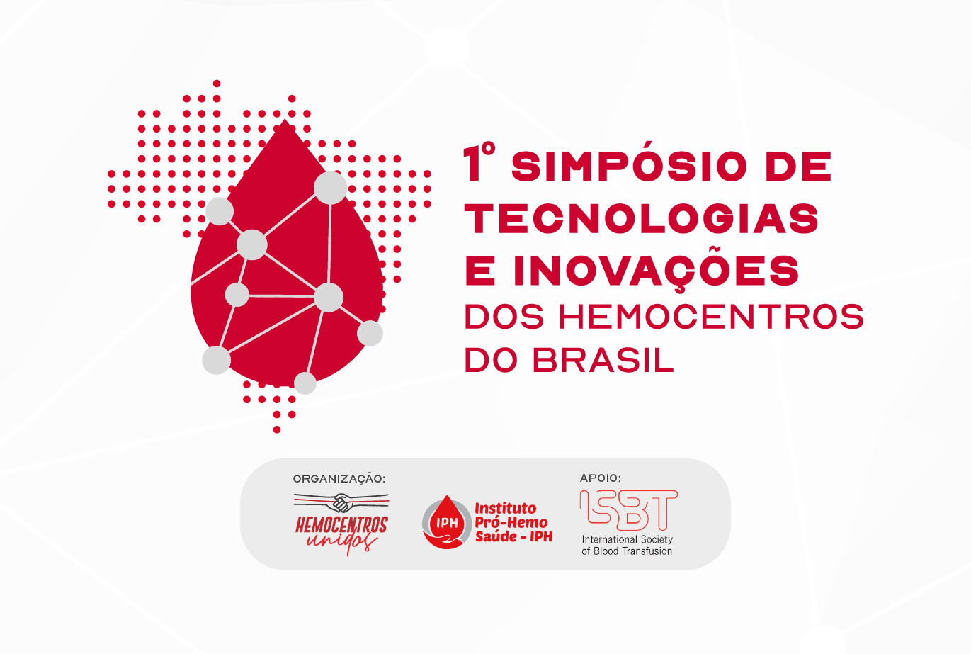 Virtual e gratuito: inscrições abertas para o 1º Simpósio de Tecnologias e Inovações dos Hemocentros do Brasil